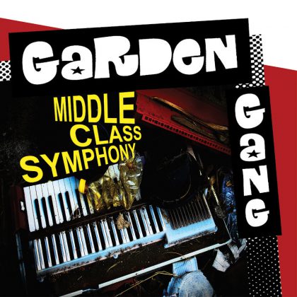 Das 4. Album der Garden Gang: Middle Class Symphony